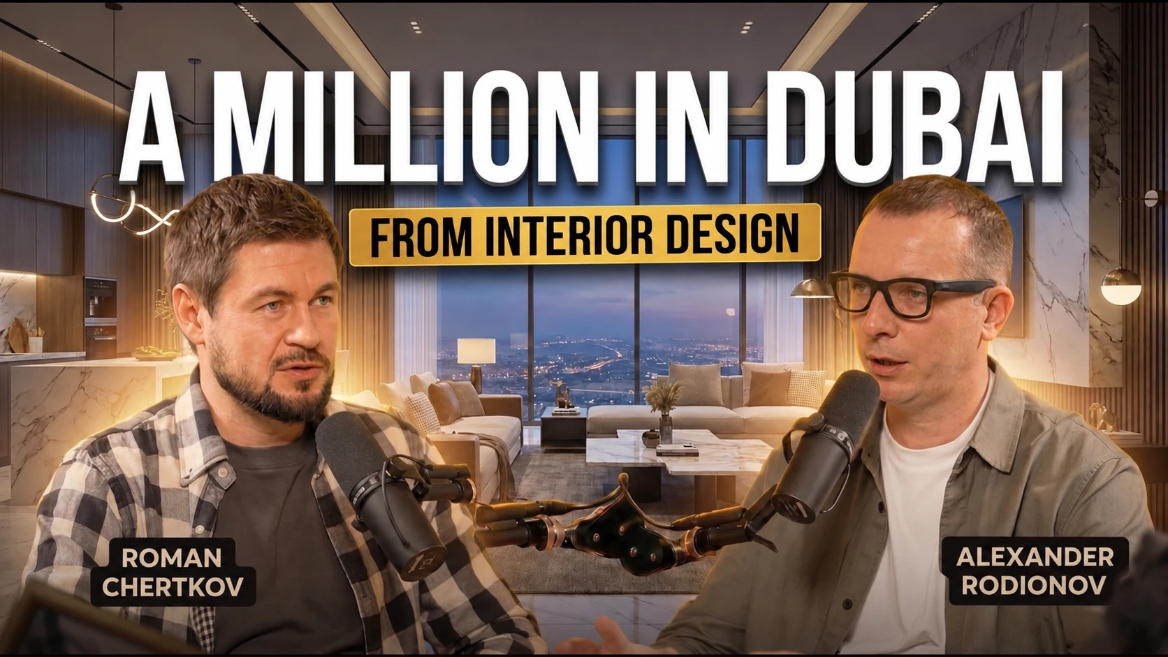 Cover of the podcast episode with Roman Chertkov: A million in Dubai on interior design